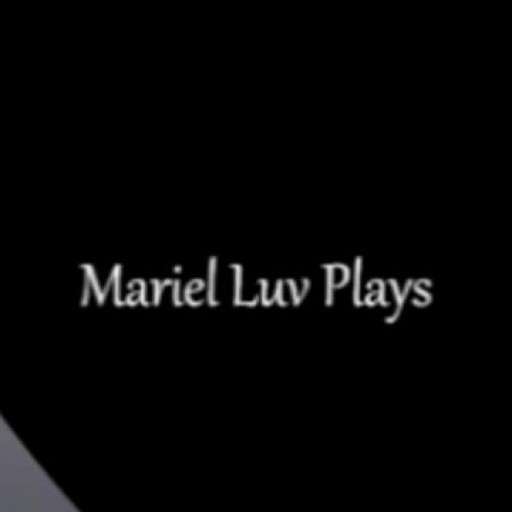Mariel Luv Plays